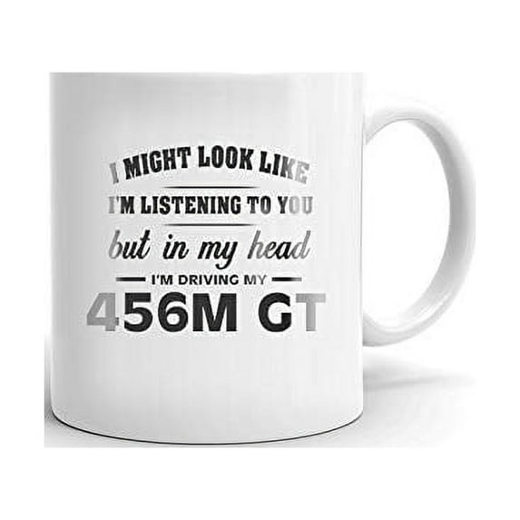 I'm Driving My FERRARI 456M GT Coffee Tea Ceramic Mug Office Work Cup Gift 15 oz