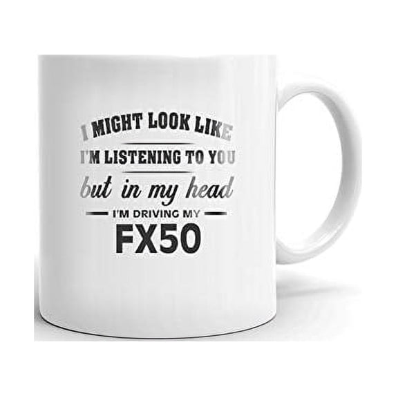 I'm Driving My FX50 Coffee Tea Ceramic Mug Office Work Cup Gift 15 oz