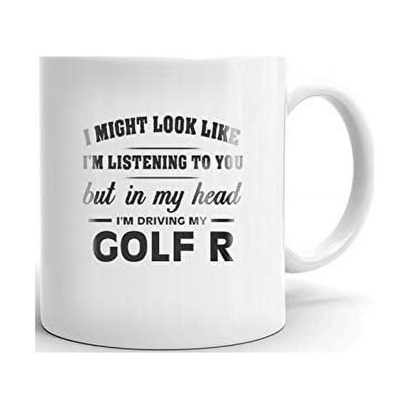 I'm Driving My GOLF R Coffee Tea Ceramic Mug Office Work Cup Gift 11oz