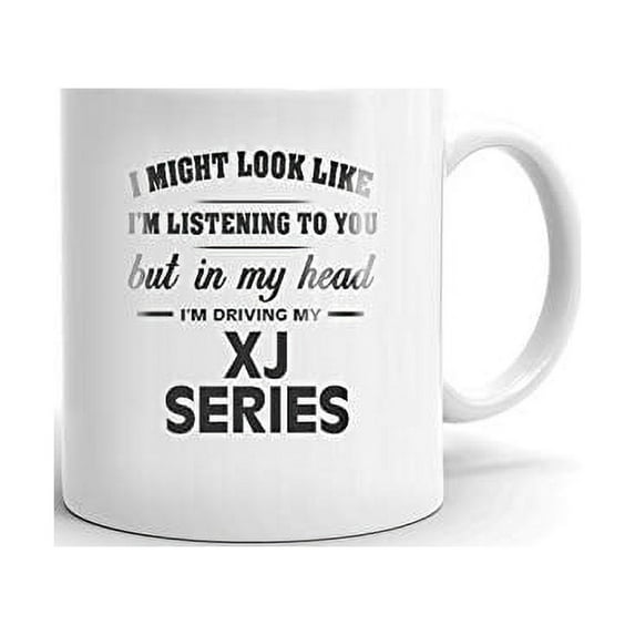 I'm Driving My JAGUAR XJ SERIES Coffee Tea Ceramic Mug Office Work Cup Gift 15oz