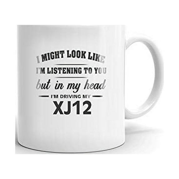 I'm Driving My JAGUAR XJ12 Coffee Tea Ceramic Mug Office Work Cup Gift 15oz