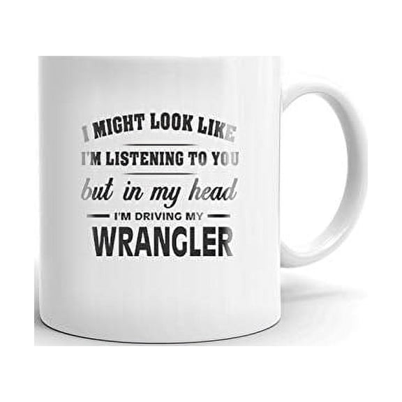 I'm Driving My JEEP WRANGLER Coffee Tea Ceramic Mug Office Work Cup Gift 11 oz