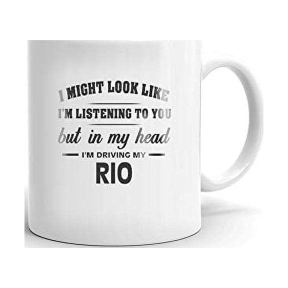 I'm Driving My KIA RIO Coffee Tea Ceramic Mug Office Work Cup Gift 11 oz