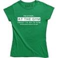 thumbnail image 1 of I'm Either At The Gym About To Go To Gym - Funny Work Out Women's T-Shirt, 1 of 4