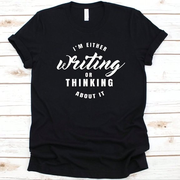 I'm Either Writing Or King AB1Out It S1Hirt, Gift For Journalis,