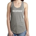 thumbnail image 1 of I'm Expensive Racerback Tank, 1 of 2