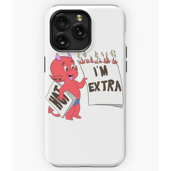 I'm Extra Baby Devil Funny Sassy Quote Cartoon A8713 Phone Case for iPhone 11 to 17 Pro Max