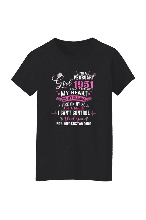 I'm February Girl 1951 75Th Birthday Vintage 75 Years Old Bday Women T-Shirt