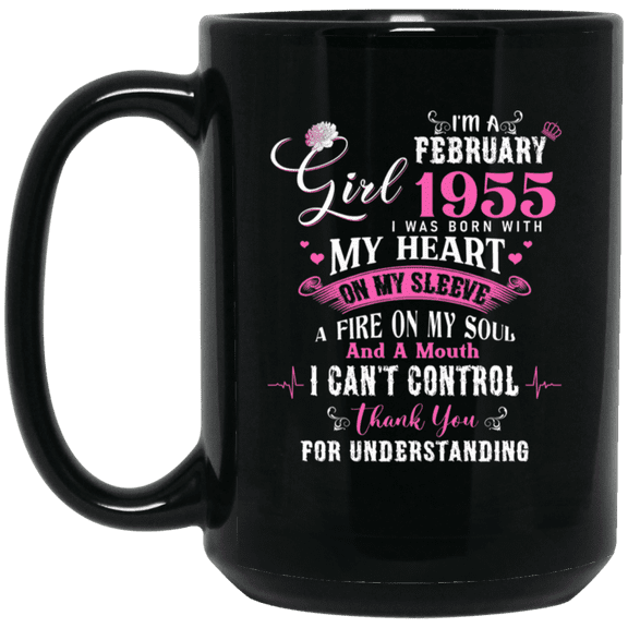 I'm February Girl 1955 71st Birthday Gift Mug Coffee, 71 Years Old Bday Black Mug 15oz