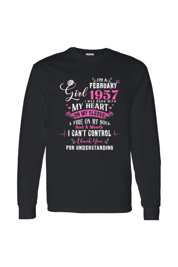 I'm February Girl 1957 69th Birthday Vintage 69 Years Old Bday Long Sleeve Shirt