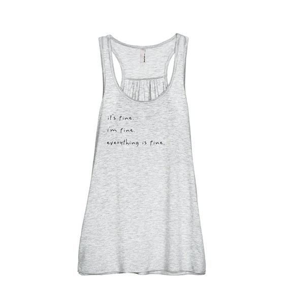 I'm Fine Everything Is Fine Women's Fashion Sleeveless Flowy Racerback Workout Yoga Tank Top Sport Grey Large