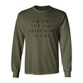 thumbnail image 1 of I'm Fine . . . Everything is Fine Adult Long Sleeve T-shirt, 1 of 3
