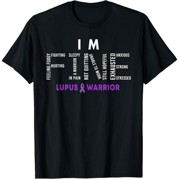 I'm Fine Lupus Warrior Lupus Awareness Month Purple Ribbon T-Shirt