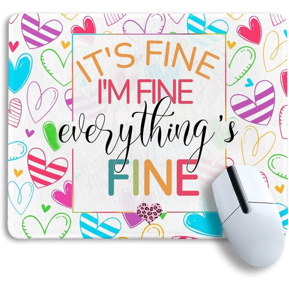 I'm Fine Square Mouse Pad for Desk 10.2 x 8.6 Inch, Funny Comfortable Gaming Funny Mouse pad for, Stitched Edge Non-Slip Rubber Base Computer