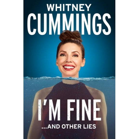 I'm Fine...And Other Lies