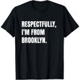 thumbnail image 1 of I'm From Brooklyn T-Shirt, 1 of 4