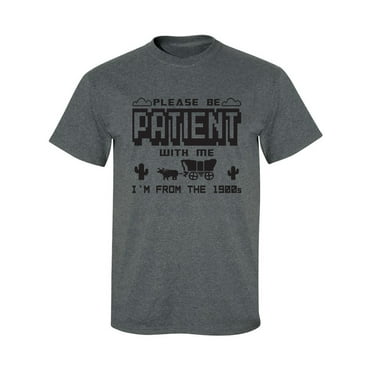 I'm From The 1900s Adult Short Sleeve T-shirt