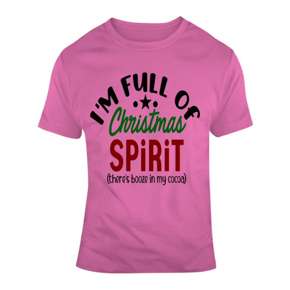 I'm Full Of Christmas Spirt Funny Risque T Shirt Unisex Holidays Tee Cool T Shirt