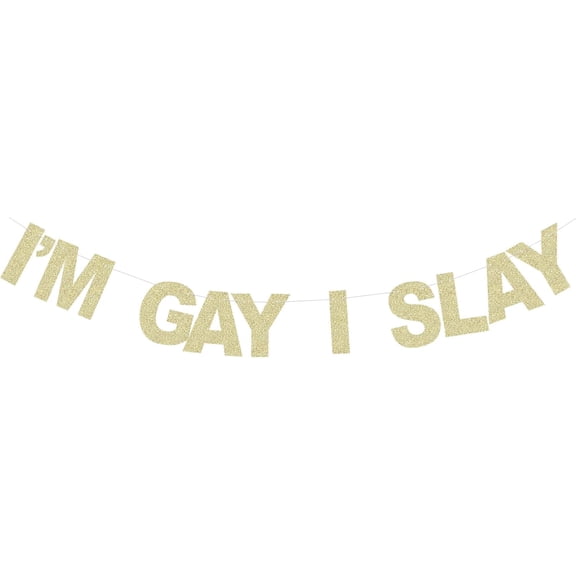 I'm Gay I Slay Banner Gay Pride Bunting Slay All Day Party Paper Sign Wall Outdoor Decoration Photo Props - Gold