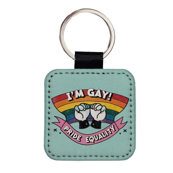 I'm Gay Pride Equality LGBTQ Rainbow Faux Leather Square Keychain