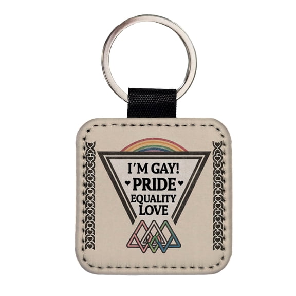 I'm Gay Pride LGBTQ Rainbow Love Faux Leather Square Keychain