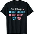 thumbnail image 1 of I'm Getting A Baby Brother Baby Sister Sibling Gender Reveal T-Shirt, 1 of 3