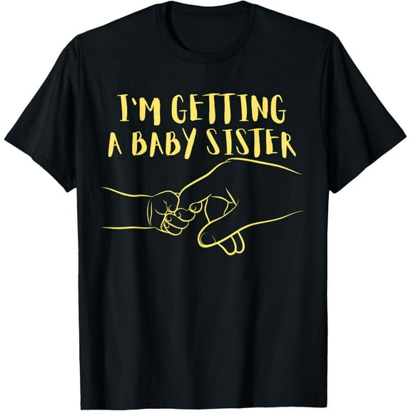 I'm Getting A Baby Sister Cute Baby Pregnancy Announcement T-Shirt