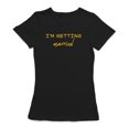 thumbnail image 1 of I'm Getting Married Matching Couple Women Black T-Shirt, Female Small, 1 of 2