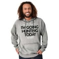 thumbnail image 1 of I'm Going Hunting Today Unisex Plus Fleece Graphic Hoodie Brisco Brands 4X, 1 of 5