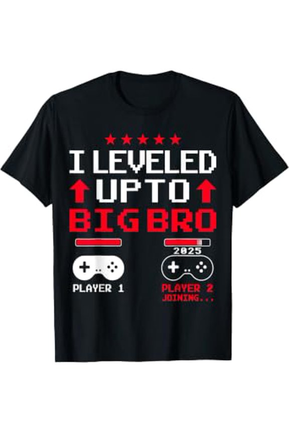 I'm Going To Be A Big Brother I Leveled Up To Bro Gift Idea T-Shirt, Size S-5XL