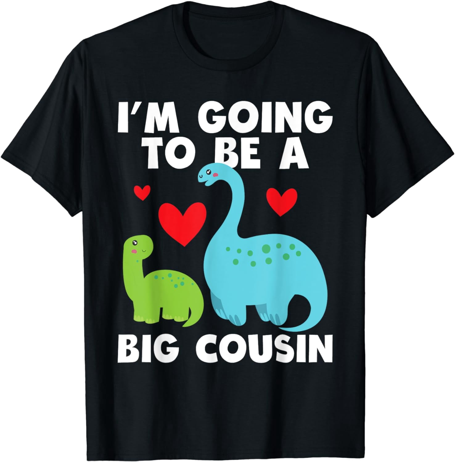 I'm Going To Be A Big Cousin Gender Reveal TShirt