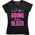 thumbnail image 1 of I'm Going To Be a Big Sister Pregnancy Announcement Funny Women's T-Shirt, 1 of 4