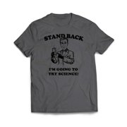 I'm Going To Try Science T-Shirt