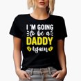 thumbnail image 1 of I'm Going to be a Daddy Again, Black T-Shirt, Small, 1 of 5