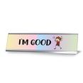 thumbnail image 1 of I'm Good, Stick People Series Desk Sign (2 x 8"), 1 of 3