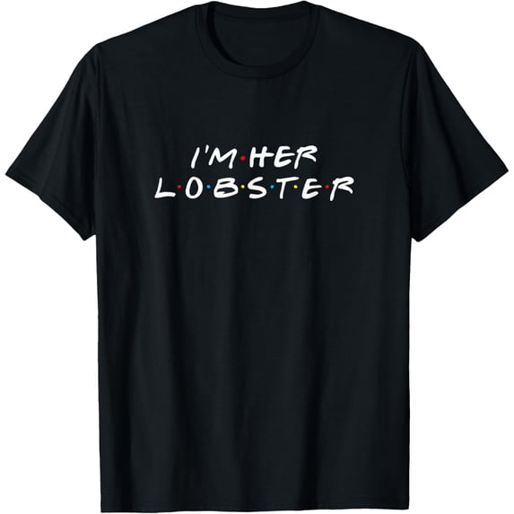 I'm Her 'I'm Her, I'm His & He's, She's & You're my Lobster' Black Cotton Polyester Blend Classic Fit Crew Neck Short Sleeve T-Shirt - Small - Unisex - Casual - All Seasons - 1 Count