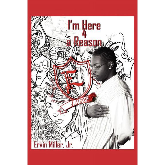 I'm Here 4 a Reason, (Paperback)