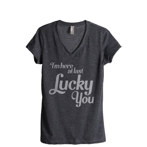 I'm Here At Last Lucky You Women's Fashion Relaxed V-Neck T-Shirt Tee Charcoal Grey X-Large