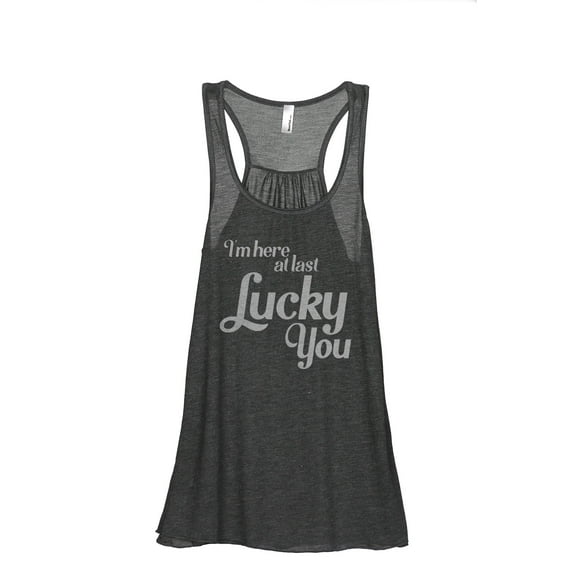 I'm Here At Last Lucky You Women's Fashion Sleeveless Flowy Racerback Workout Yoga Tank Top Charcoal Grey X-Large