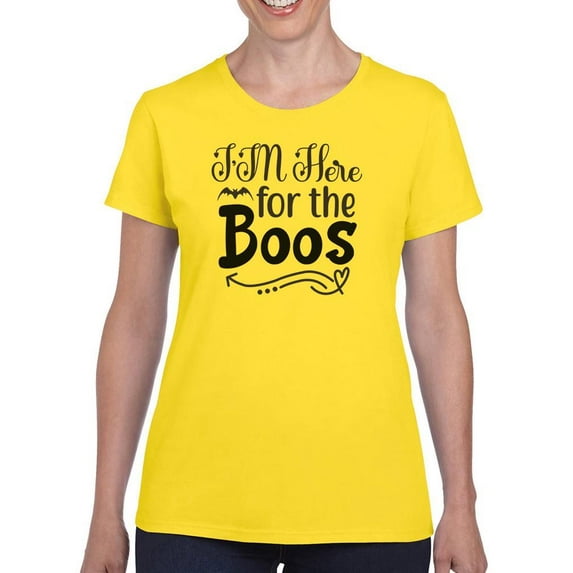 I'm Here For The Boos. T-Shirt Women -Image by Shutterstock, Female x-Large