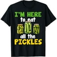 thumbnail image 1 of I'm Here To Eat All The Pickles Funny Dill Cucumber T-Shirt men and women can wear, black, white, gifts, 1 of 4