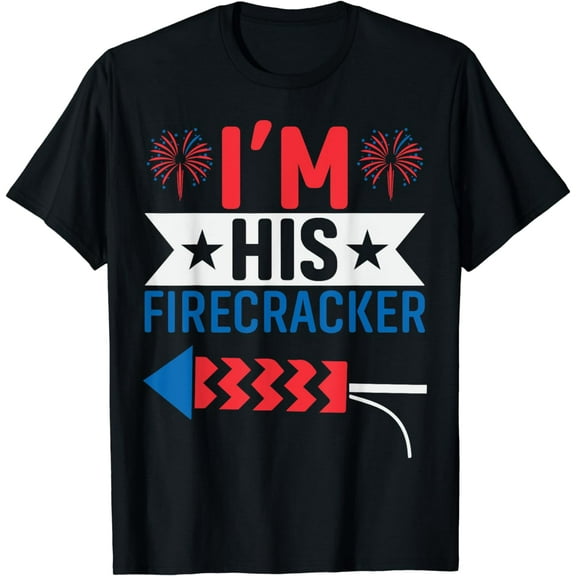 I'm His Firecracker Funny 4th of July Cute Couple Matching T-Shirt