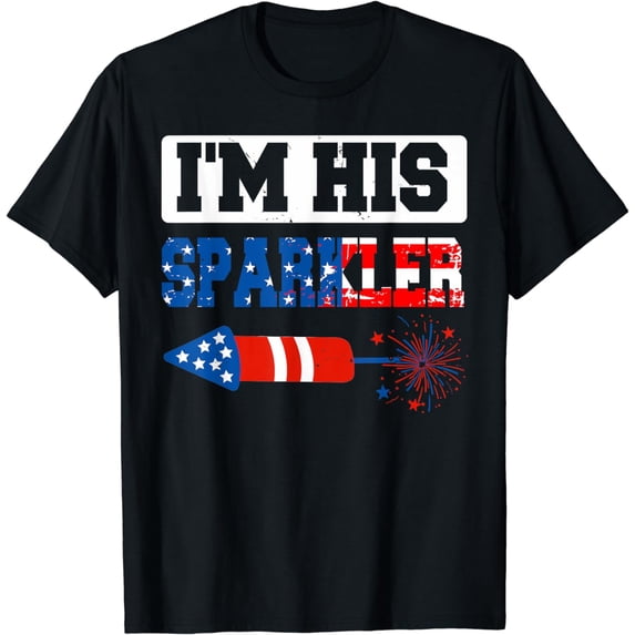 I'm His Sparkler 4th Of July American Pride Matching Couple T-Shirt