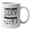 thumbnail image 1 of I'm Hungarian. So I Can't Help It Coffee & Tea Gift Mug (11oz), 1 of 3