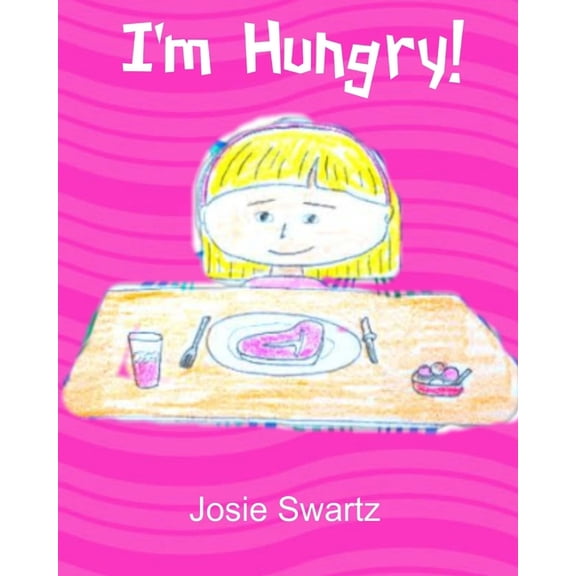 I'm Hungry, (Paperback)