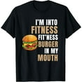 thumbnail image 1 of I'm Into Fitness Burger Mouth Funny Hamburger T-Shirt, 1 of 4