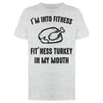 thumbnail image 1 of I'm Into Fitness Turkey Men's T-shirt, 1 of 2