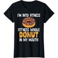 thumbnail image 1 of I'm Into Fitness Whole Donut In My Mouth Doughnut Gift T-Shirt, 1 of 3