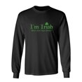 thumbnail image 1 of I'm Irish, What's Your Super Power Sarcastic Novelty Gift Idea Adult Humor Funny Men's Long Sleeve Shirts, 1 of 3