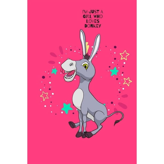 I'm Just A Girl Who Loves Donkey (Paperback)